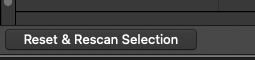 Reset & Scan Selection